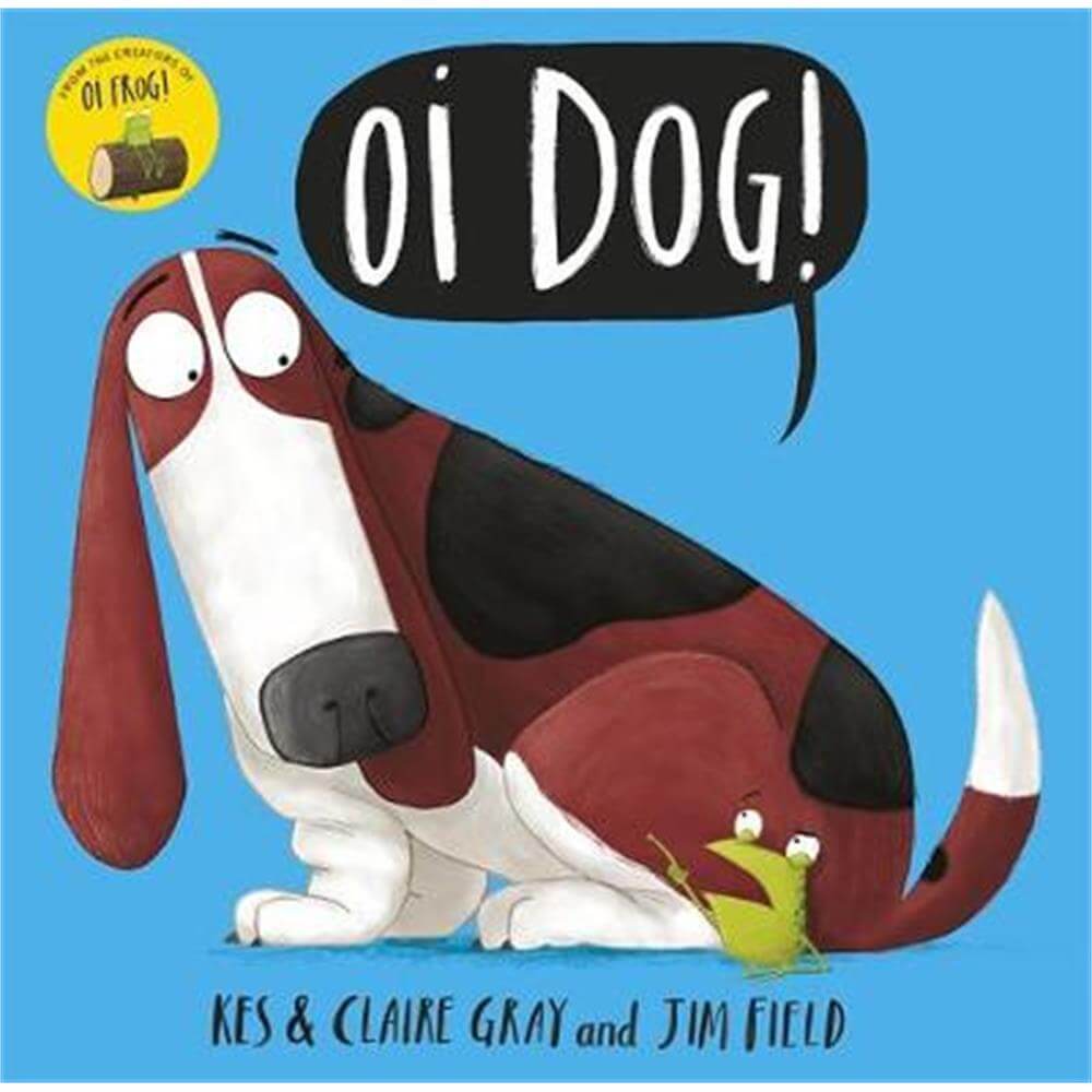 Oi Dog! (Paperback) - Jim Field